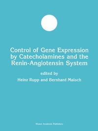 Enlarge image Cover: Control of Gene Expression by Catecholamines and the Renin-Angiotensin System - Springer
