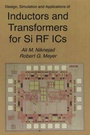 Cover: Design, Simulation and Applications of Inductors and Transformers for Si RF ICs - Kluwer Academic Publishers