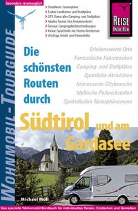 Abbildung von: Reise Know-How Wohnmobil-Tourguide Südtirol und Gardasee - Reise Know-How Verlag Peter Rump GmbH