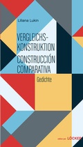 Cover: Vergleichskonstruktion Costrucci&oacute;n comparativa - L&ouml;cker Verlag