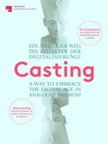 Cover: Casting. Ein analoger Weg ins Zeitalter der Digitalisierung? - arthistoricum.net