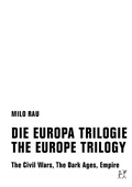 Cover: DIE EUROPA TRILOGIE / THE EUROPE TRILOGY - Verbrecher