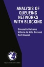 Cover: Analysis of Queueing Networks with Blocking - Kluwer Academic Publishers