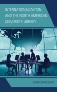 Abbildung von: Internationalization and the North American University Library - Bloomsbury eBooks US