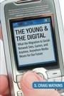 Cover: The Young and the Digital - Beacon Press