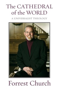 Enlarge image Cover: The Cathedral of the World - Beacon Press