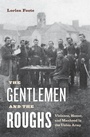 Cover: The Gentlemen and the Roughs - New York University Press