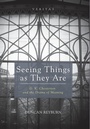 Cover: Seeing Things as They Are - Wipf & Stock Publishers
