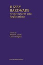 Cover: Fuzzy Hardware - Kluwer Academic Publishers