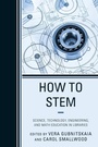 Cover: How to STEM - Rowman & Littlefield Publishers