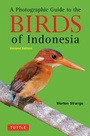 Cover: A Photographic Guide to the Birds of Indonesia - Tuttle Publishing