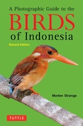 Cover: A Photographic Guide to the Birds of Indonesia - Tuttle Publishing