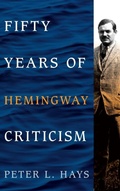 Cover: Fifty Years of Hemingway Criticism - Scarecrow Press
