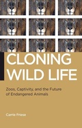 Cover: Cloning Wild Life - New York University Press