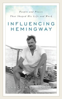 Enlarge image Cover: Influencing Hemingway - Rowman & Littlefield Publishers