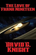 Cover: The Love of Frank Nineteen - Positronic Publishing