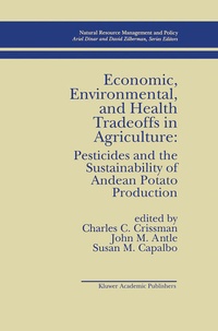 Abbildung von: Economic, Environmental, and Health Tradeoffs in Agriculture: Pesticides and the Sustainability of Andean Potato Production - Kluwer Academic Publishers