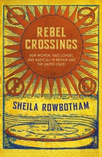 Enlarge image Cover: Rebel Crossings - Verso Books