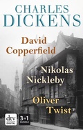 Cover: David Copperfield - Nikolas Nickleby - Oliver Twist Romane - dtv