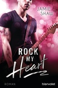 Cover: Rock my Heart - Blanvalet