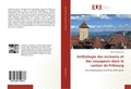 Cover: Anthologie des &eacute;crivains et des voyageurs dans le canton de Fribourg - &Eacute;ditions universitaires europ&eacute;ennes