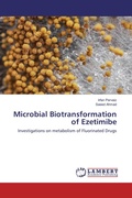 Cover: Microbial Biotransformation of Ezetimibe - LAP Lambert Academic Publishing
