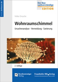 Bild vergrößern Bild: Wohnraumschimmel - Fraunhofer IRB Verlag