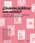 Cover: ?Quieres Publicar Una Revista? - Editorial Gg
