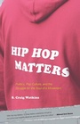 Cover: Hip Hop Matters - Beacon Press