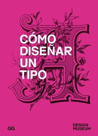 Enlarge image Cover: Como Disenar Un Tipo - Editorial Gg