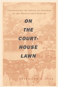 Cover: On The Courthouse Lawn, Revised Edition - Beacon Press
