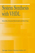 Cover: System Synthesis with VHDL - Springer