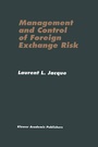 Cover: Management and Control of Foreign Exchange Risk - Kluwer Academic Publishers