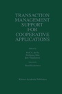 Cover: Transaction Management Support for Cooperative Applications - Kluwer Academic Publishers