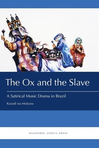 Abbildung von: The Ox and the Slave - Diasporic Africa Press