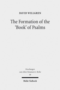 Enlarge image Cover: The Formation of the 'Book' of Psalms - Mohr Siebeck