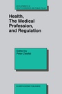 Cover: Health, the Medical Profession, and Regulation - Springer