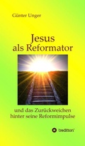 Cover: Jesus als Reformator - tredition