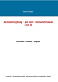 Cover: Ausbildereignung - ein Lern- und Arbeitsbuch (Teil 2) - BoD - Books on Demand