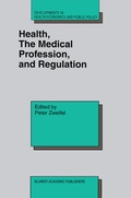 Cover: Health, the Medical Profession, and Regulation - Springer