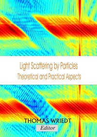 Enlarge image Cover: Light Scattering by Particles, Theoretical and Practical Aspects - epubli