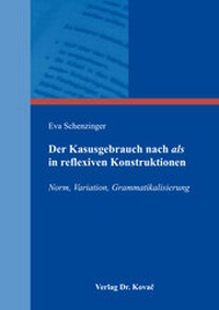 Abbildung von: Der Kasusgebrauch nach "als" in reflexiven Konstruktionen - Kovac, Dr. Verlag