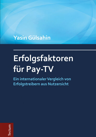 Abbildung von: Erfolgsfaktoren für Pay-TV - Tectum Wissenschaftsverlag