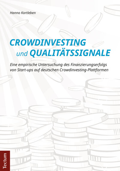 Abbildung von: Crowdinvesting und Qualitätssignale - Tectum Wissenschaftsverlag
