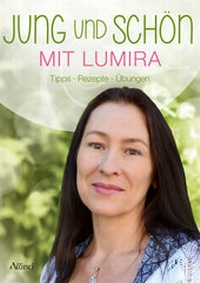 Abbildung von: Jung und schön mit Lumira - Allinti Verlag