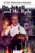 Cover: Dr. Jekyll und Mr. Hyde - Kuebler Verlag