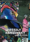 Cover: Wassily Kandinsky and Russia - Palace Editions