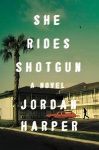 Enlarge image Cover: She Rides Shotgun - Collins