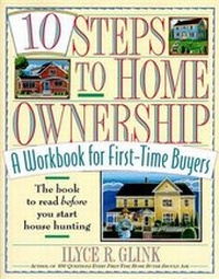 Enlarge image Cover: 10 Steps to Home Ownership - Random House USA Inc