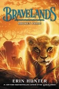 Cover: Bravelands #1: Broken Pride - HarperCollins